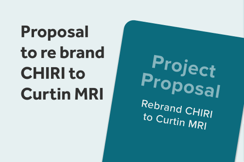 Proposal to re brand CHIRI to Curtin MRI
